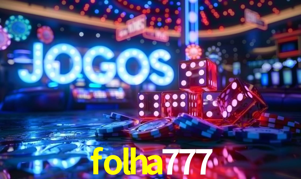Descubra a Essência do folha777: Nossa História e Compromissos