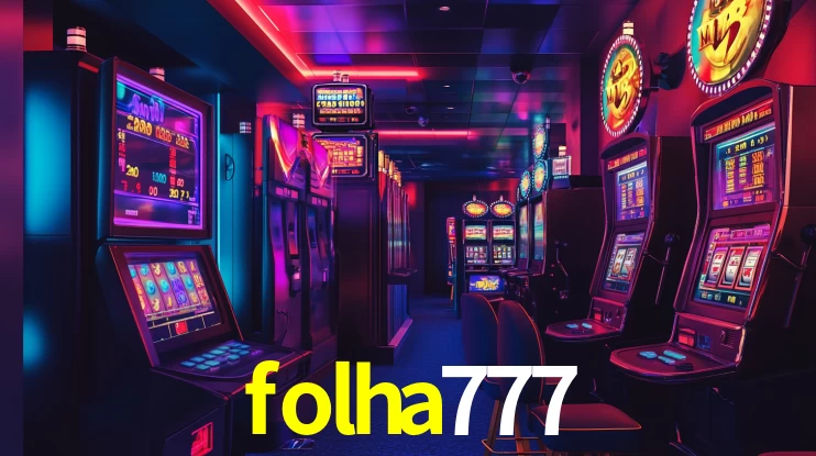 Sinta a adrenalina dos jogos de cassino com folha777