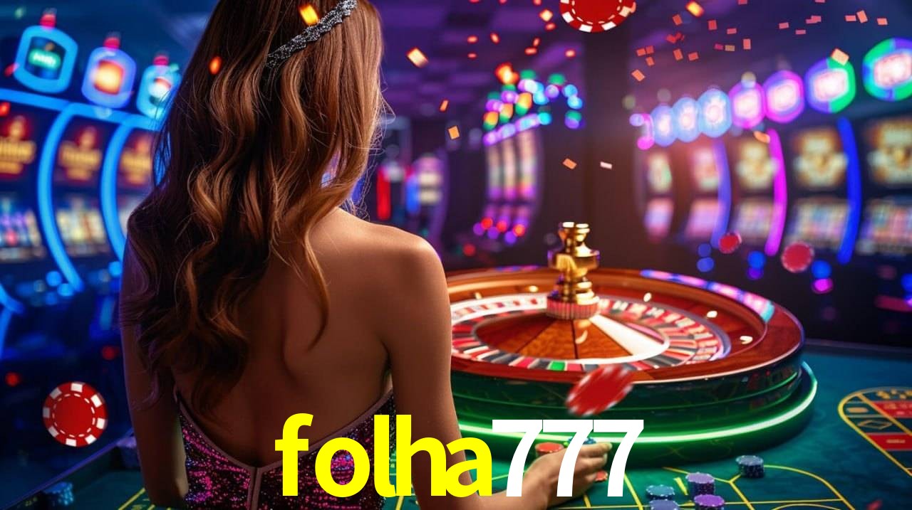 Descubra a Essência do folha777: Nossa História e Compromissos